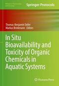 Brinkmann / Seiler |  In Situ Bioavailability and Toxicity of Organic Chemicals in Aquatic Systems | Buch |  Sack Fachmedien