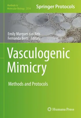 Marques dos Reis / Berti |  Vasculogenic Mimicry | Buch |  Sack Fachmedien