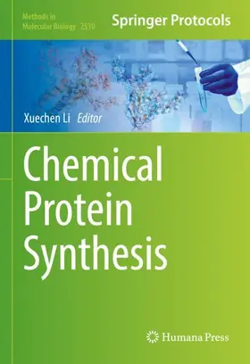 Li |  Chemical Protein Synthesis | Buch |  Sack Fachmedien