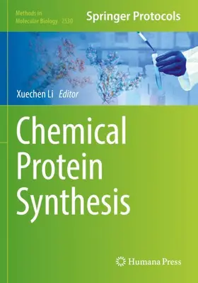 Li |  Chemical Protein Synthesis | Buch |  Sack Fachmedien