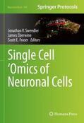 Sweedler / Fraser / Eberwine |  Single Cell ¿Omics of Neuronal Cells | Buch |  Sack Fachmedien