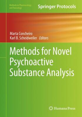 Scheidweiler / Concheiro | Methods for Novel Psychoactive Substance Analysis | Buch | 978-1-07-162604-7 | sack.de