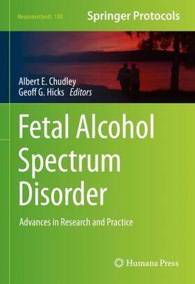Hicks / Chudley | Fetal Alcohol Spectrum Disorder | Buch | 978-1-07-162612-2 | sack.de