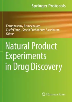 Arunachalam / Puthanpura Sasidharan / Yang |  Natural Product Experiments in Drug Discovery | Buch |  Sack Fachmedien