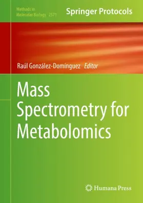 González-Domínguez |  Mass Spectrometry for Metabolomics | Buch |  Sack Fachmedien