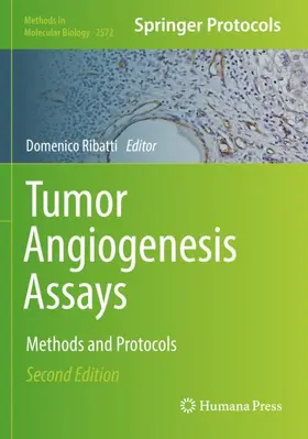Ribatti | Tumor Angiogenesis Assays | Buch | 978-1-0716-2705-1 | www.sack.de