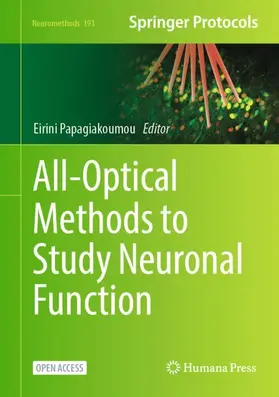 Papagiakoumou |  All-Optical Methods to Study Neuronal Function | Buch |  Sack Fachmedien