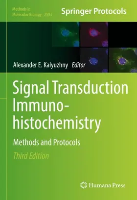 Kalyuzhny |  Signal Transduction Immunohistochemistry | Buch |  Sack Fachmedien