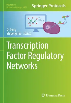 Tao / Song | Transcription Factor Regulatory Networks | Buch | 978-1-0716-2814-0 | www.sack.de