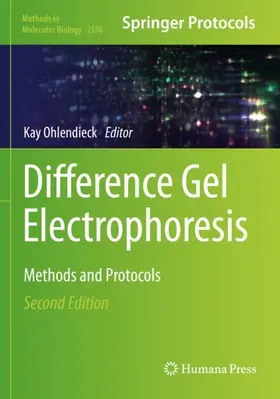 Ohlendieck |  Difference Gel Electrophoresis | Buch |  Sack Fachmedien