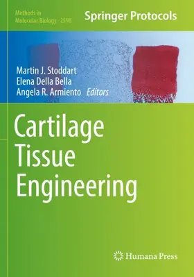 Stoddart / Della Bella / Armiento |  Cartilage Tissue Engineering | Buch |  Sack Fachmedien