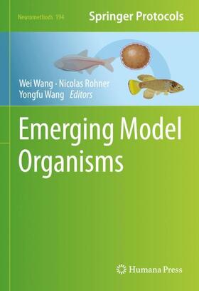 Wang / Rohner |  Emerging Model Organisms | Buch |  Sack Fachmedien