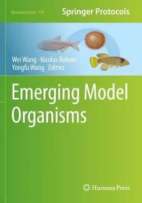 Wang / Rohner |  Emerging Model Organisms | Buch |  Sack Fachmedien