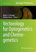 Galvan / Eldridge |  Vectorology for Optogenetics and Chemogenetics | Buch |  Sack Fachmedien