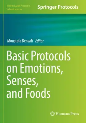 Bensafi |  Basic Protocols on Emotions, Senses, and Foods | Buch |  Sack Fachmedien