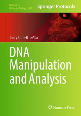 Scarlett | DNA Manipulation and Analysis | Buch | 978-1-0716-3003-7 | www.sack.de