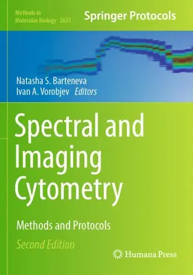 Vorobjev / Barteneva |  Spectral and Imaging Cytometry | Buch |  Sack Fachmedien