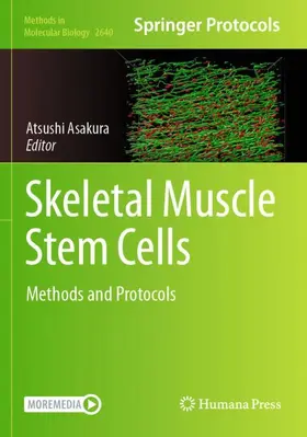 Asakura | Skeletal Muscle Stem Cells | Buch | 978-1-0716-3038-9 | www.sack.de