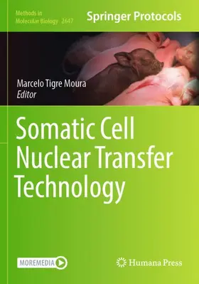 Moura | Somatic Cell Nuclear Transfer Technology | Buch | 978-1-0716-3066-2 | www.sack.de