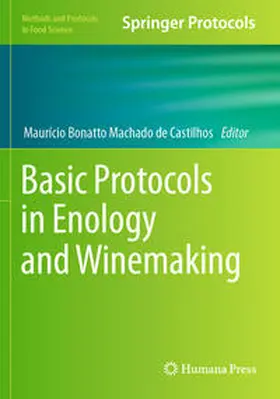 Machado de Castilhos |  Basic Protocols in Enology and Winemaking | Buch |  Sack Fachmedien