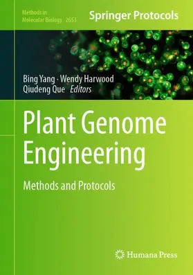 Yang / Harwood / Que |  Plant Genome Engineering | Buch |  Sack Fachmedien