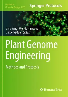 Yang / Harwood / Que |  Plant Genome Engineering | Buch |  Sack Fachmedien