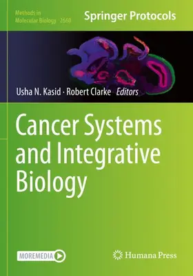 Kasid / Clarke |  Cancer Systems and Integrative Biology | Buch |  Sack Fachmedien