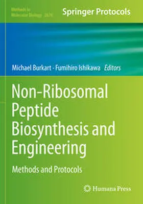 Burkart / Ishikawa |  Non-Ribosomal Peptide Biosynthesis and Engineering | Buch |  Sack Fachmedien