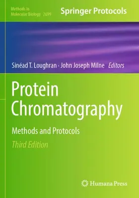 Milne / Loughran |  Protein Chromatography | Buch |  Sack Fachmedien