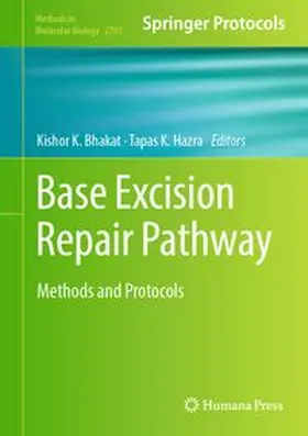 Bhakat / Hazra |  Base Excision Repair Pathway | eBook | Sack Fachmedien