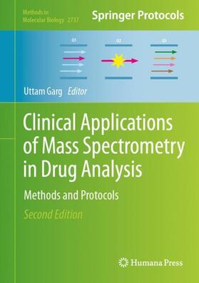 Garg |  Clinical Applications of Mass Spectrometry in Drug Analysis | Buch |  Sack Fachmedien