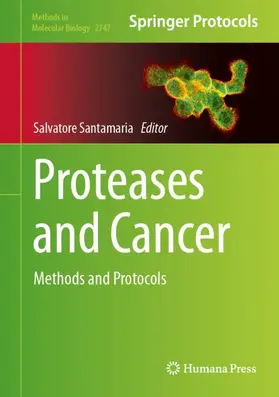 Santamaria | Proteases and Cancer | Buch | 978-1-0716-3588-9 | www.sack.de