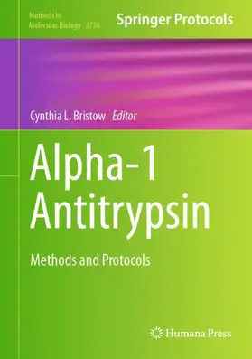 Bristow | Alpha-1 Antitrypsin | Buch | 978-1-0716-3604-6 | www.sack.de