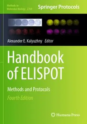 Kalyuzhny | Handbook of ELISPOT | Buch | 978-1-0716-3692-3 | www.sack.de