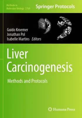 Kroemer / Pol / Martins | Liver Carcinogenesis | Buch | 978-1-0716-3696-1 | www.sack.de