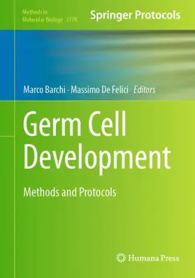 Barchi / De Felici |  Germ Cell Development | Buch |  Sack Fachmedien
