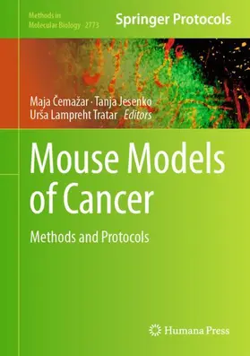 Cemažar / Cemažar / Jesenko |  Mouse Models of Cancer | Buch |  Sack Fachmedien