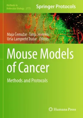 Cemažar / Jesenko / Lampreht Tratar | Mouse Models of Cancer | Buch | 978-1-0716-3716-6 | www.sack.de