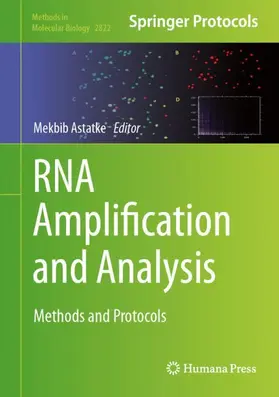 Astatke | RNA Amplification and Analysis | Buch | 978-1-0716-3917-7 | www.sack.de