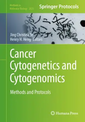 Heng / Ye |  Cancer Cytogenetics and Cytogenomics | Buch |  Sack Fachmedien