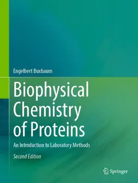 Buxbaum |  Biophysical Chemistry of Proteins | Buch |  Sack Fachmedien