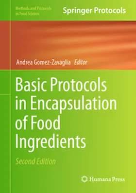 Gomez-Zavaglia |  Basic Protocols in Encapsulation of Food Ingredients | eBook | Sack Fachmedien