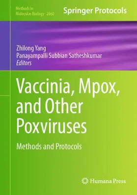 Yang / Satheshkumar |  Vaccinia, Mpox, and Other Poxviruses | Buch |  Sack Fachmedien