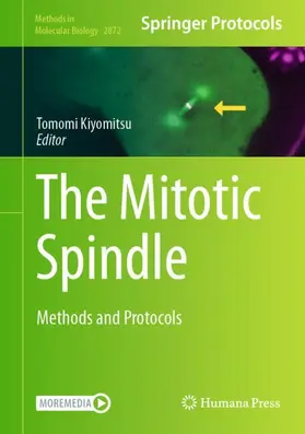 Kiyomitsu |  The Mitotic Spindle | Buch |  Sack Fachmedien