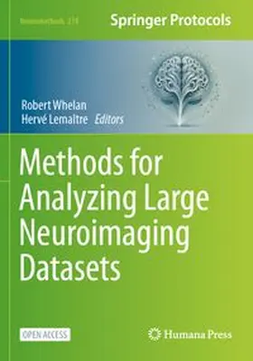 Whelan / Lemaître |  Methods for Analyzing Large Neuroimaging Datasets | Buch |  Sack Fachmedien