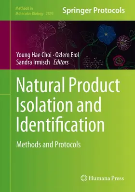 Choi / Erol / Irmisch |  Natural Product Isolation and Identification | Buch |  Sack Fachmedien