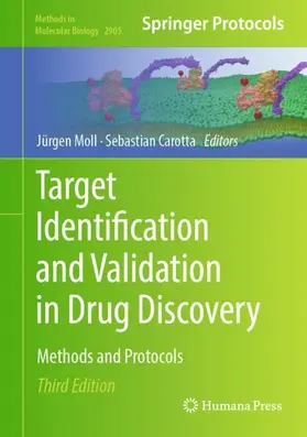 Carotta / Moll |  Target Identification and Validation in Drug Discovery | Buch |  Sack Fachmedien