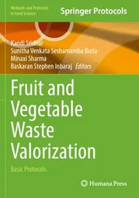 Sridhar / Venkata Seshamamba Burla / Sharma | Fruit and Vegetable Waste Valorization | Buch | 978-1-0716-4492-8 | www.sack.de