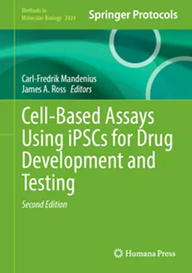 Mandenius / Ross |  Cell-Based Assays Using iPSCs for Drug Development and Testing | eBook | Sack Fachmedien