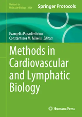 Papadimitriou / Mikelis |  Methods in Cardiovascular and Lymphatic Biology | eBook | Sack Fachmedien